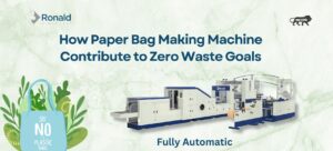 Ronald India | Top Paper Bag Making Machine