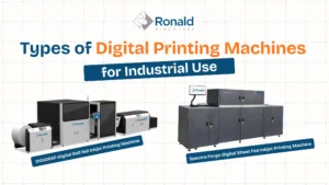 Types of digital printing machine for industrial use