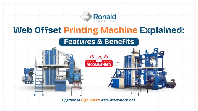 Web Offset Printing Machine Explained: Features & Benefits