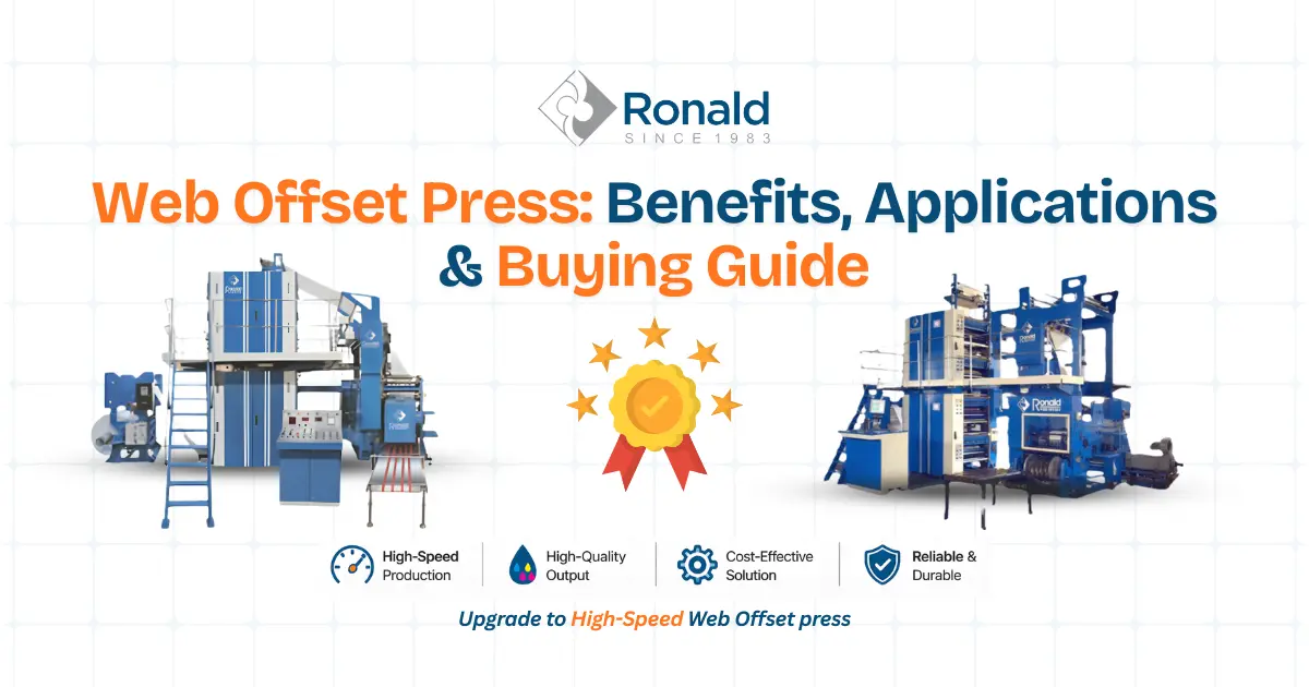 Web Offset Press: Benefits, Applications & Buying Guide