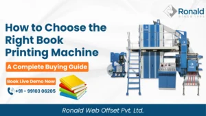 How to Choose the Right Book Printing Machine A Complete Buying Guide