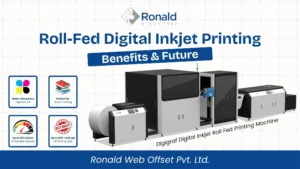 Roll-Fed Digital Inkjet Printing Benefits & Future